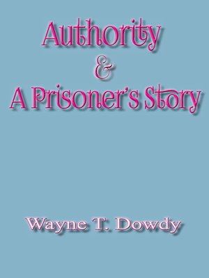 cover image of Authority and a Prisoner's Story
